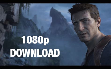 Download The Uncharted 4 A Thiefs End Gameplay Video From Playstation