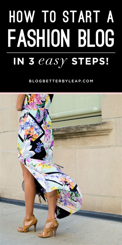 How To Start A Fashion Blog — Blog Better Fashion Blog Fashion