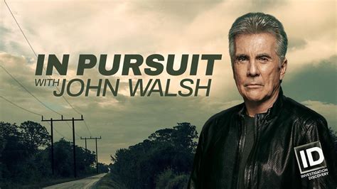 Tv Time In Pursuit With John Walsh Tvshow Time