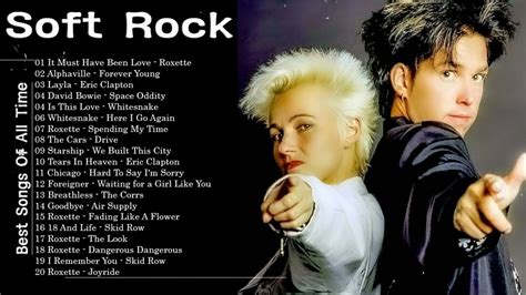 Most Old Soft Rock Love Songs 70s 80s 90s Roxette Alphaville Eric