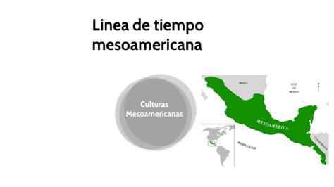Linea Del Tiempo De Las Culturas Mesoamerica By Axel Hernandez