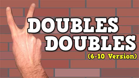 doubles doubles i can add doubles 6 10 version youtube