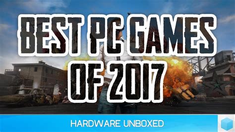 The Best Pc Games Of 2017 Youtube