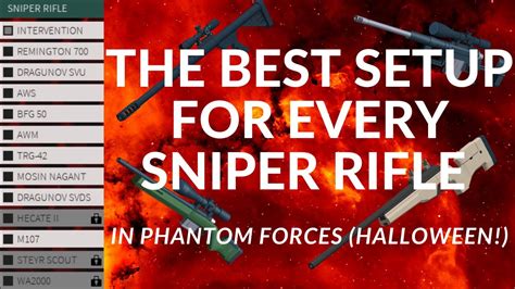 The Best Setupattachments For Every Sniper Rifle In Phantom Forces
