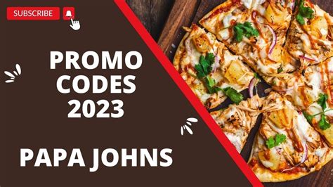 Papa John S Promo Codes 2023 Save Big On Your Pizza Order Youtube