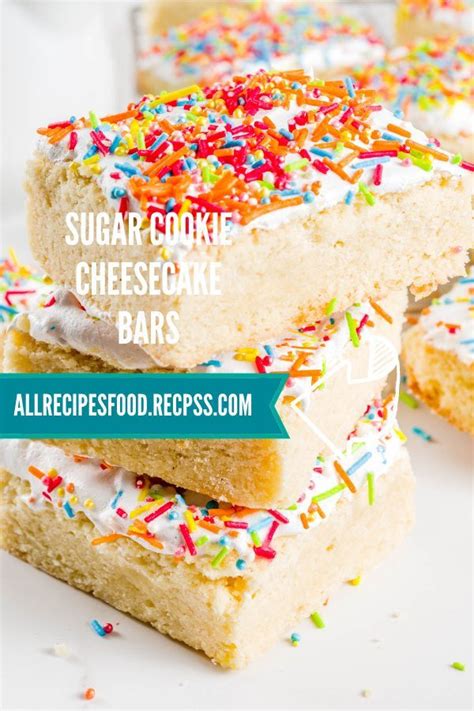 Sugar Cookie Cheesecake Bars Recipe Yummy Food Dessert Easy