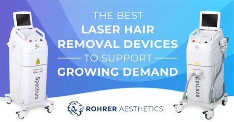 Best Laser Hair Removal Devices Rohrer Aesthetics