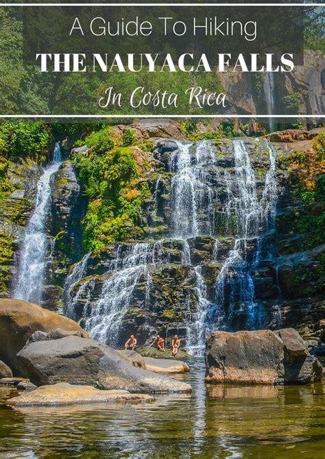 Your Ultimate Guide To Visiting Nauyaca Waterfalls Costa Rica Costa