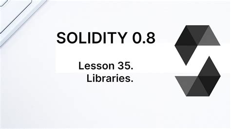 Learn Solidity Lesson 35 Libraries By João Paulo Morais Coinmonks