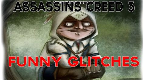 Assassins Creed Funny Glitches Youtube