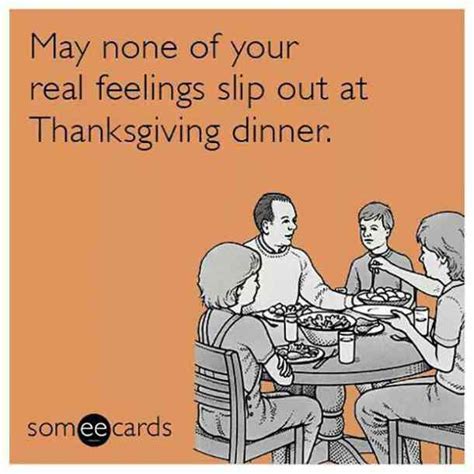 50 Thanksgiving Memes And Funny Quotes To Share Through The Holiday Weekend Funny Quotes Funny