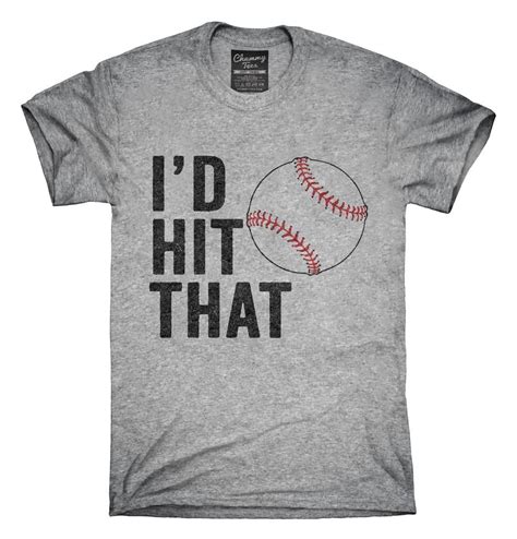 Id Hit That Funny Baseball Softball T Shirt Baseball Humor Baseball Shirts Funny Mom Of