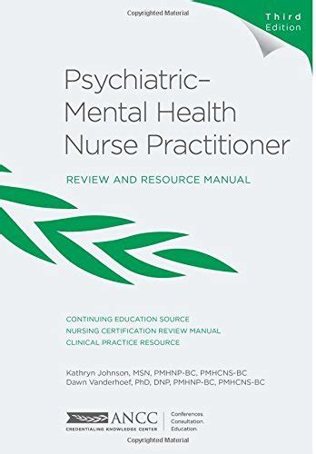 Psychiatric Mental Health Nurse Practitioner Review Manual Rd Edition