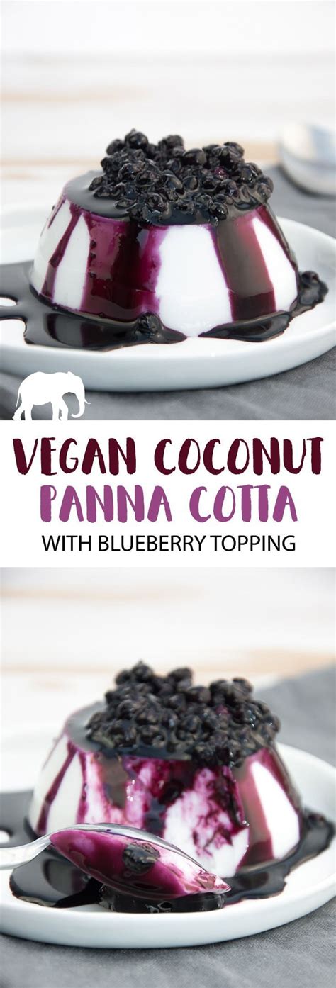 Coconut Panna Cotta with Blueberry Topping #vegan # ...