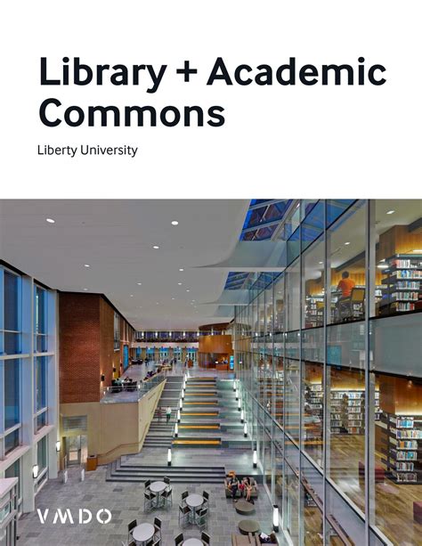Liberty University Library Academic Commons By Vmdo Architects Issuu