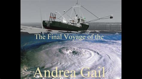 The Final Voyage Of The Andrea Gail Youtube