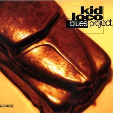 Kid Loco Blues Project Ep Lyrics And Tracklist Genius