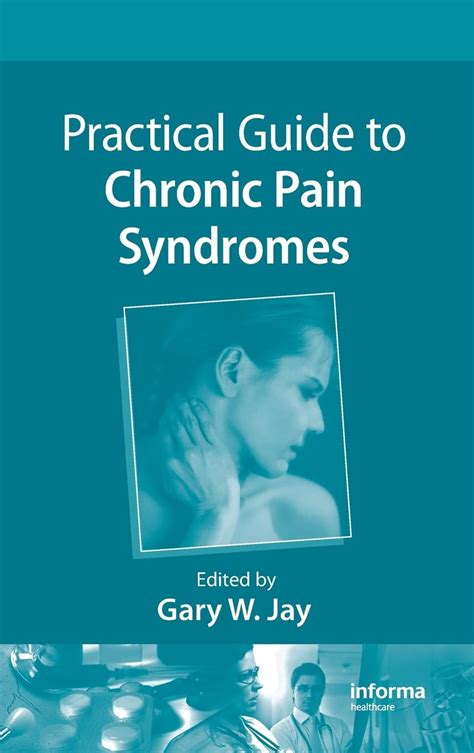 Practical Guide To Chronic Pain Syndromes
