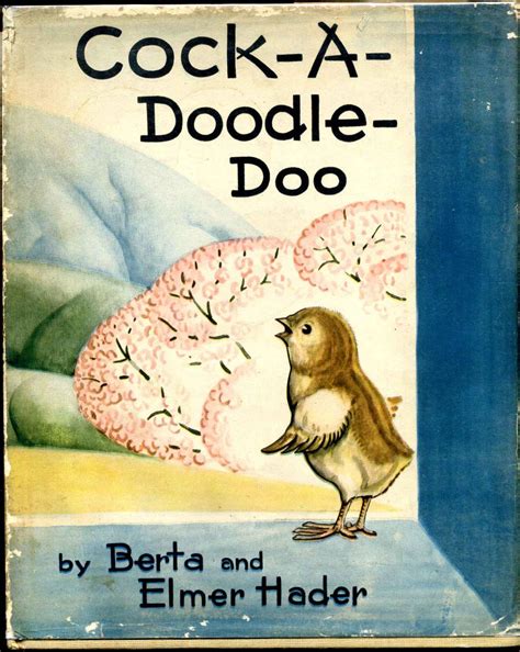 Cock A Doodle Doo The Story Of A Little Red Rooster By Hader Berta Elmer Hader Very Good