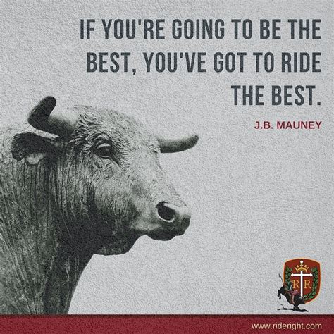 Enjoy reading and share 537 famous quotes about bull with everyone. Pin on Bull Riding