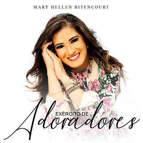 Exército De Adoradores Von Mary Hellen Bitencourt Bei Amazon Music Amazonde