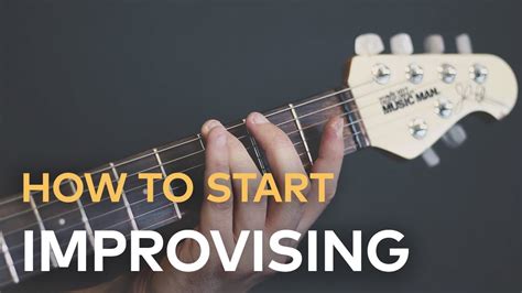 How To Start Improvising On Guitar As A Complete Beginner Youtube