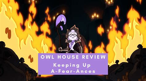 The Owl House Review Keeping Up A Fear Ances Geeky Girl Experience