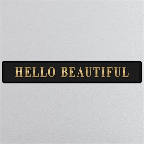 Hello Beautiful Gold Foiled Sign Lovemamaison