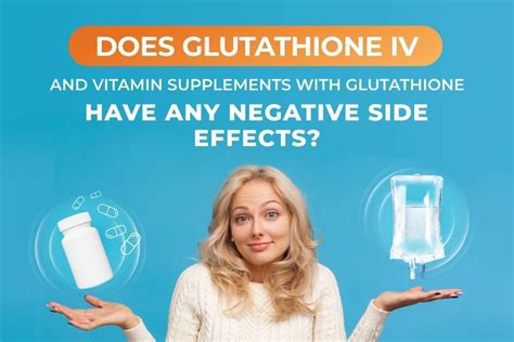 Does Glutathione IV And Vitamin Supplements With Glutathione Have Any