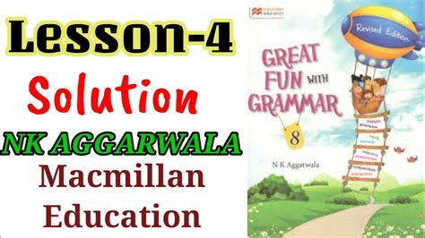 Great Fun With Grammar Lesson 4 Adjective Solution Nk Aggarwal Macmillan Education
