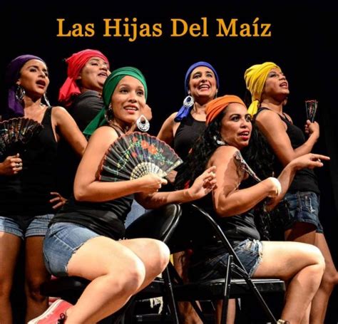 Las Hijas Del Maíz Presentación Teatral