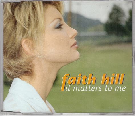 Faith Hill It Matters To Me Releases Discogs