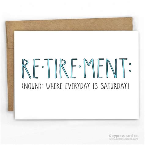 Retirement isn't the same for everyone. Funny Retirement Congrats Card - Cypress Card Co.