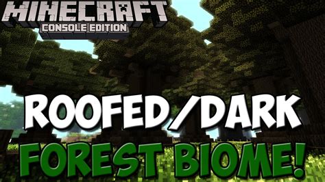 Minecraft Xbox And Playstation Roofed Dark Forest Biome Showcase