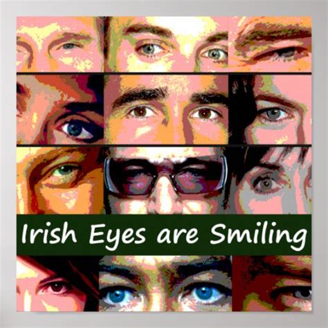 Irish Eyes Are Smiling Poster Zazzle
