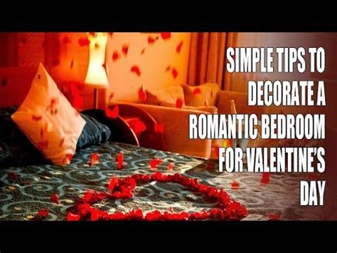 Use your space and accessories creatively to transform any room in your home into a simple and elegant dining room romantic dinner decor is incomplete without flowers. Simple Tips To Decorate a Romantic Bedroom for Valentine's ...