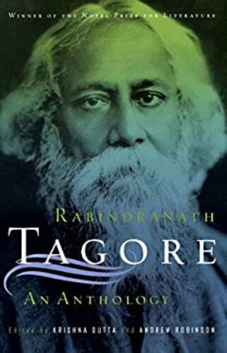 Rabindranath Tagore An Anthology Hardcover Rabindranath Tagore