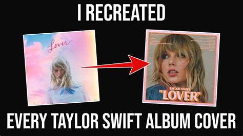I Recreated Every Taylor Swift Album Cover Youtube