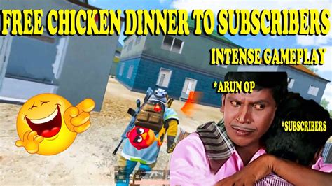 Free Chicken Dinner To Subscribers Intense Gameplay Srb Arun