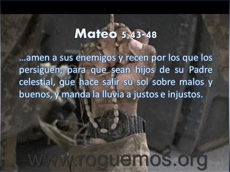 Mateo 543 48 Amen A Sus Enemigos Roguemos Al Señor