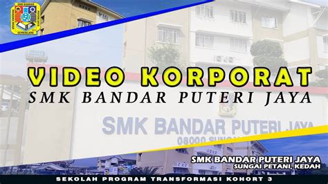 Tahniah kepada biro ict pibg smk bandar puteri jaya dan semua pihak yang berjaya membina laman web ini. VIDEO KORPORAT SMK BANDAR PUTERI JAYA, SUNGAI PETANI ...