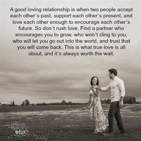 A Good Loving Relationship Lessons Learned In Life Relationships