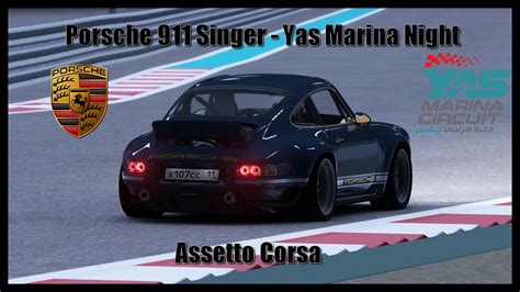 Porsche Singer Dls Yas Marina Night Assetto Corsa Lien Dans La