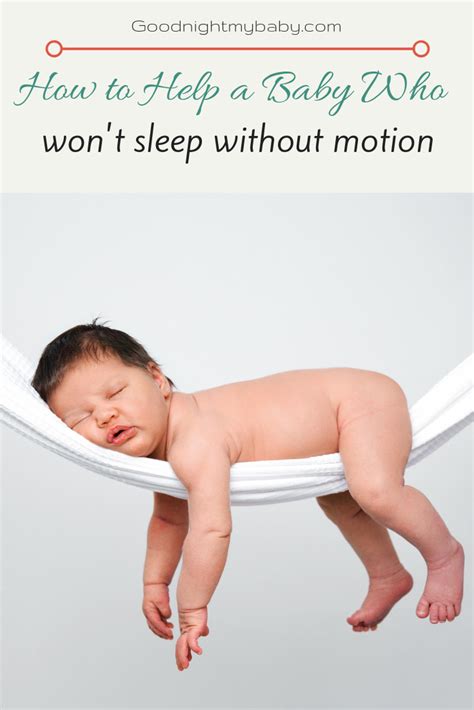 How To Help A Baby Who Wont Sleep Without Motion Baby Care Tips