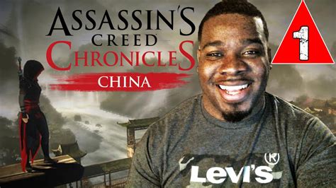 Assassins Creed Chronicles China Gameplay Walkthrough Part 1 The