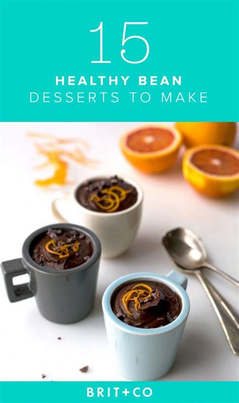 15 Surprisingly Healthy Dessert Recipes You Won’t Believe Are Made With Beans Desserts