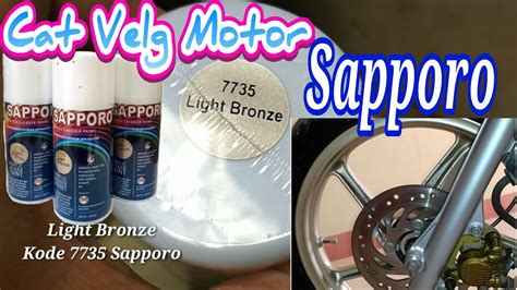Rental motor di jogja murah hanya 40.000 perhari. Mudah Cat Velg Motor Pakai Sapporo Light Bronze - YouTube