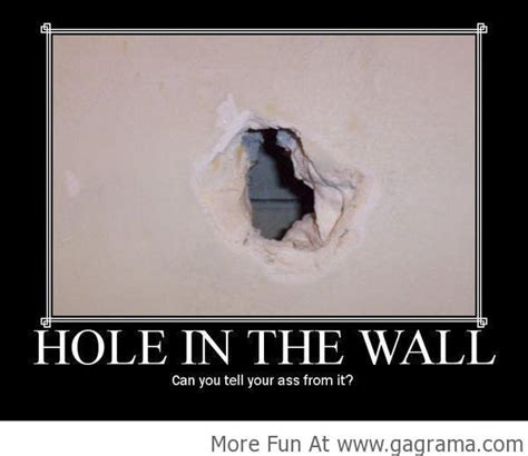 Check Out This Funny Picture Hole In The Wall