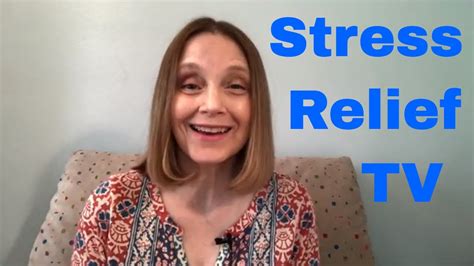 Stress Relief Television Find Your Calm While Watching Tv Youtube