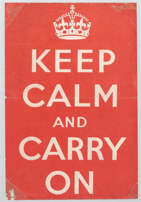 Keep Calm And Carry On Propaganda Poster World War Two 1939